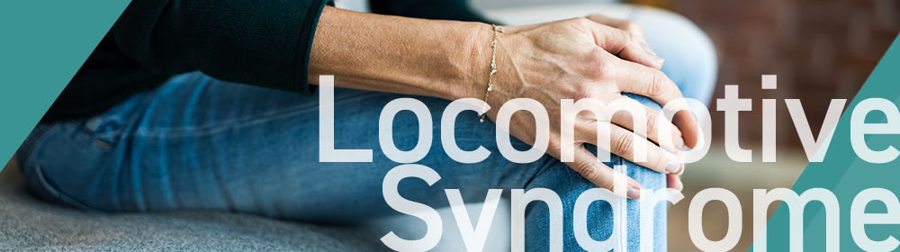 Locomotive Syndrome