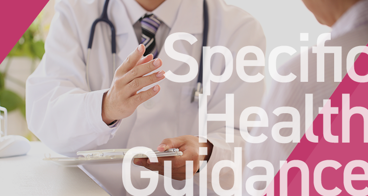 Specific Health Guidance